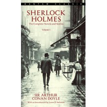 Sherlock Holmes: Novels And Stories Vol 1 by Arthur Conan Doyle