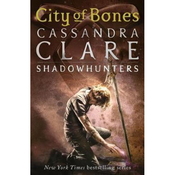 The Mortal Instruments 1: City Of Bones by Cassandra Clare