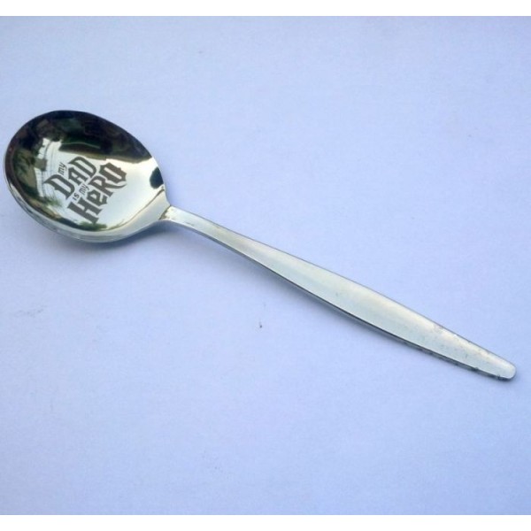 My Dad is my Hero - SS Soup Spoon Gift
