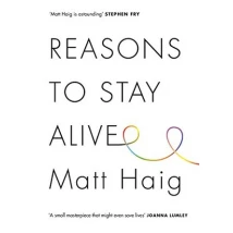 Reasons to Stay Alive