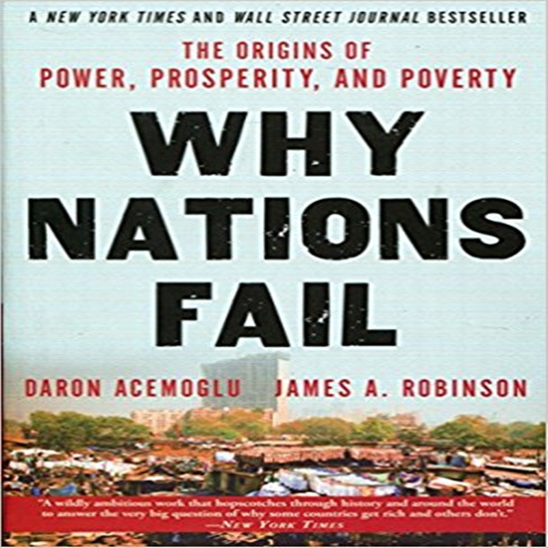 Why Nations Fail By James A. Robinson